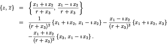 \begin{eqnarray*}
\{z,\, \overline{z}\} & = & \left\{ \frac{x_{1}+\ensuremath{\i...
...x_{3})^{3}}\, \{x_{3},\, x_{1}-\ensuremath{\imath}\, x_{2}\}\, .
\end{eqnarray*}
